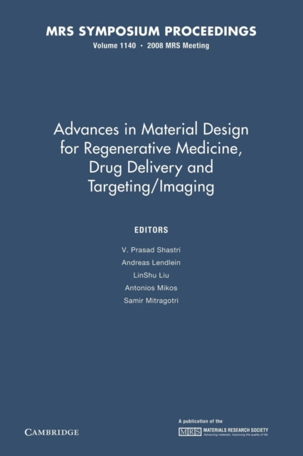 Advances in Material Design for Regenerative Medicine, Drug Delivery and Targeting/Imaging