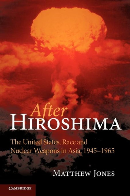 Book cover of: After Hiroshima. By: Matthew Jones