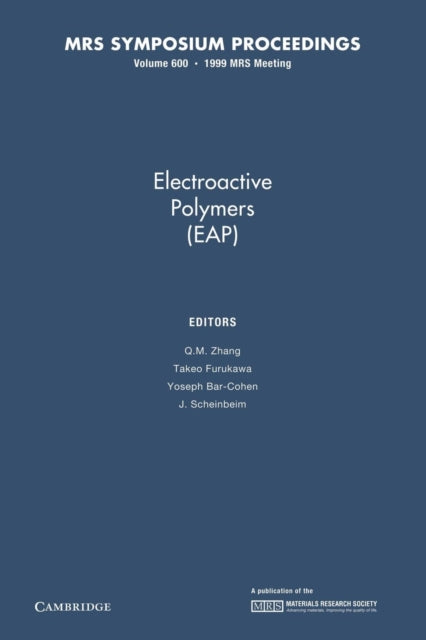 Book cover of: Electroactive Polymers (EAP): Volume 600. By: Q. M. Zhang