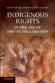 Book cover of: Indigenous Rights in the Age of the UN Declaration. By: Elvira Pulitano