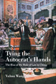 Book cover of: Tying the Autocrat's Hands. By: Yuhua Wang