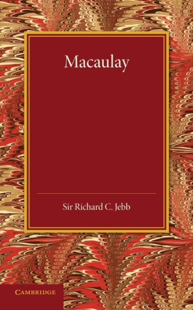 Book cover of: Macaulay. By: Richard Claverhouse Jebb