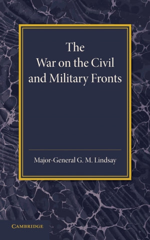 The War on the Civil and Military Fronts
