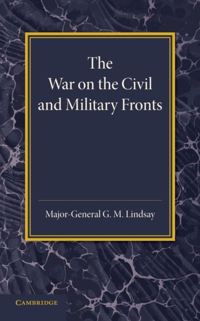 The War on the Civil and Military Fronts