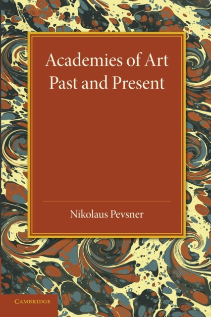 Book cover of: Academies of Art. By: Nikolaus Pevsner
