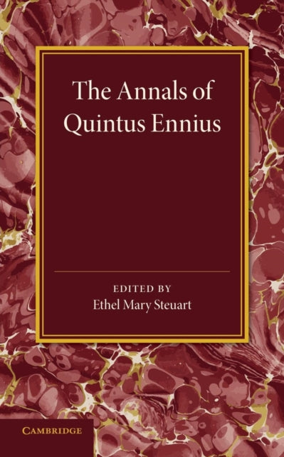 Book cover of: Annals of Quintus Ennius. By: Ethel Mary Steuart