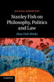 Book cover of: Stanley Fish on Philosophy, Politics and Law. By: Michael Robertson