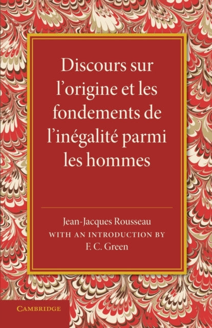 Discours sur l'origine et les fondements de l'inegalite parmi les hommes