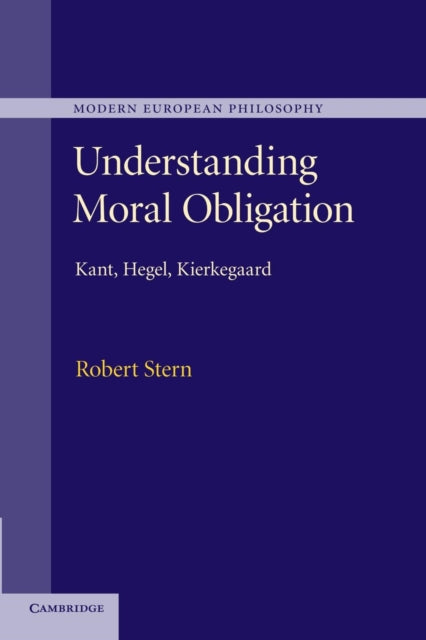 Book cover of: Understanding Moral Obligation. By: Robert Stern