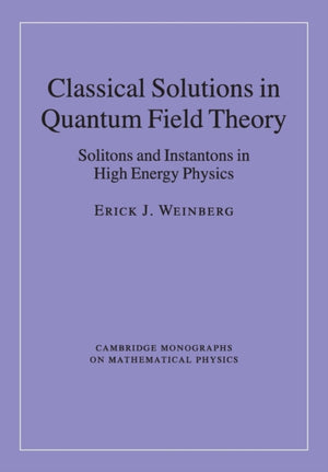 Classical Solutions in Quantum Field Theory
