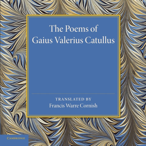 The Poems of Gaius Valerius Catullus