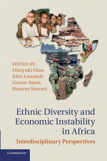 Book cover of: Ethnic Diversity and Economic Instability in Africa. By: Hiroyuki Hino