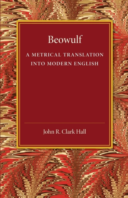 Book cover of: Beowulf. By: John R. Clark Hall