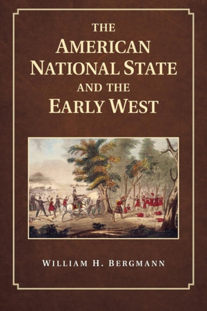 American National State and the Early West