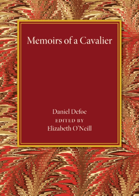Book cover of: Memoirs of a Cavalier. By: Daniel Defoe