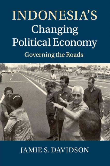 Book cover of: Indonesia's Changing Political Economy. By: Jamie S. Davidson