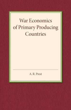 War Economics of Primary Producing Countries