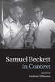 Book cover of: Samuel Beckett in Context. By: Anthony Uhlmann