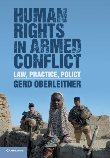 Book cover of: Human Rights in Armed Conflict. By: Gerd Oberleitner
