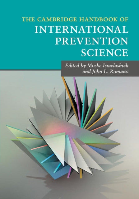 Book cover of: Cambridge Handbook of International Prevention Science. By: Moshe Israelashvili