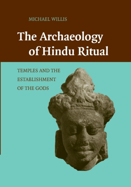 The Archaeology of Hindu Ritual