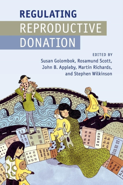 Book cover of: Regulating Reproductive Donation