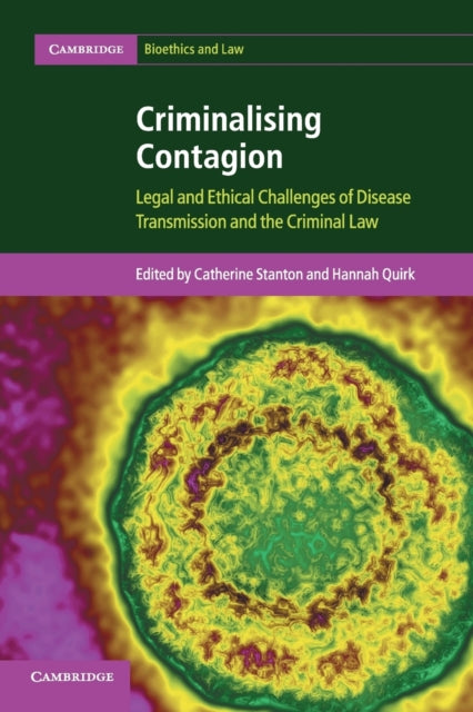 Book cover of: Criminalising Contagion. By: Catherine Stanton