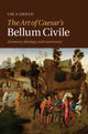 Book cover of: Art of Caesar's Bellum Civile. By: Luca Grillo