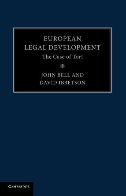 Book cover of: European Legal Development. By: Bell, John