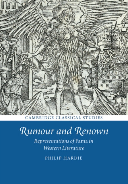 Book cover of: Rumour and Renown. By: Philip Hardie