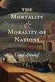 Book cover of: Mortality and Morality of Nations. By: Uriel Abulof