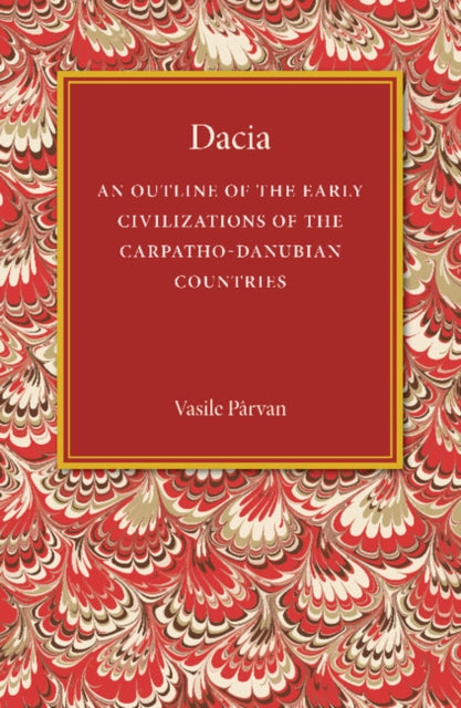 Book cover of: Dacia. By: Vasile Parvan