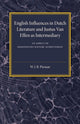 Book cover of: English Influences in Dutch Literature and Justus Van Effen as Intermediary. By: W. J. B. Pienaar