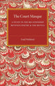 Book cover of: Court Masque. By: Enid Welsford