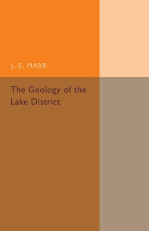 The Geology of the Lake District