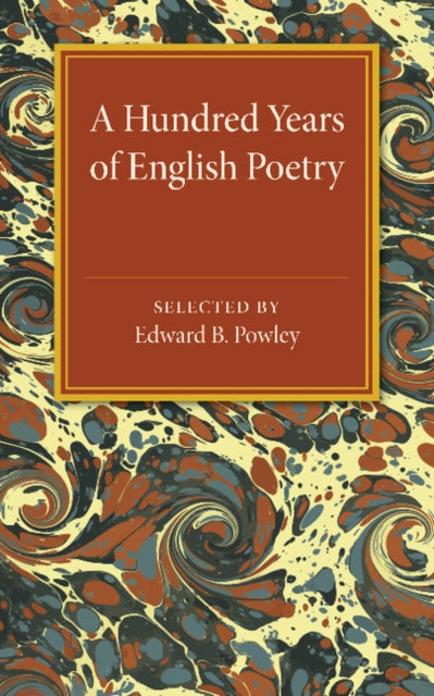 Book cover of: Hundred Years of English Poetry. By: Edward B. Powley