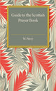 Book cover of: Guide to the Scottish Prayer Book. By: W. Perry