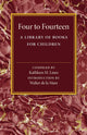 Book cover of: Four to Fourteen. By: Kathleen M. Lines
