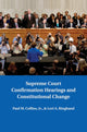 Book cover of: Supreme Court Confirmation Hearings and Constitutional Change. By: Paul M. Collins
