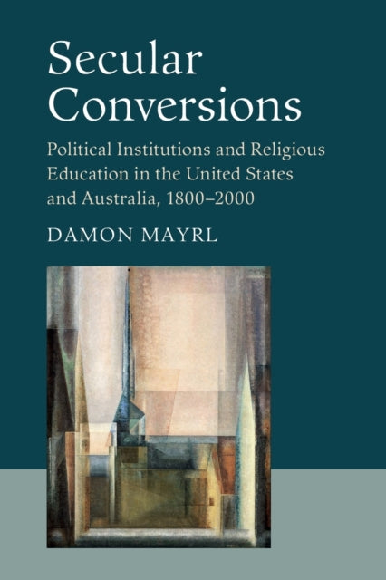 Book cover of: Secular Conversions. By: Damon Mayrl
