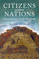 Book cover of: Citizens without Nations. By: Maarten Prak