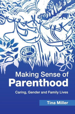 Making Sense of Parenthood