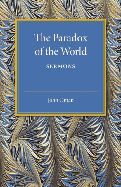 Book cover of: Paradox of the World. By: John Oman