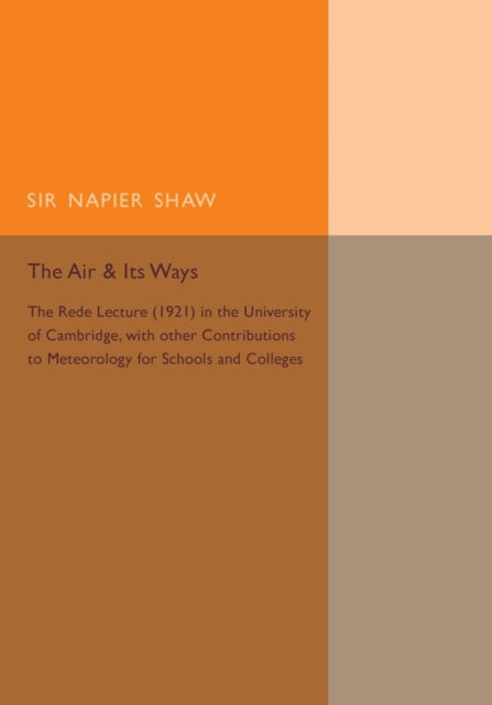Book cover of: Air and its Ways. By: Napier Shaw