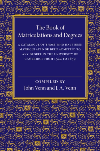 Book cover of: Book of Matriculations and Degrees. By: John Venn