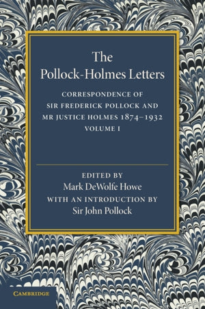 The Pollock–Holmes Letters: Volume 1