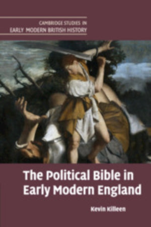 Political Bible in Early Modern England