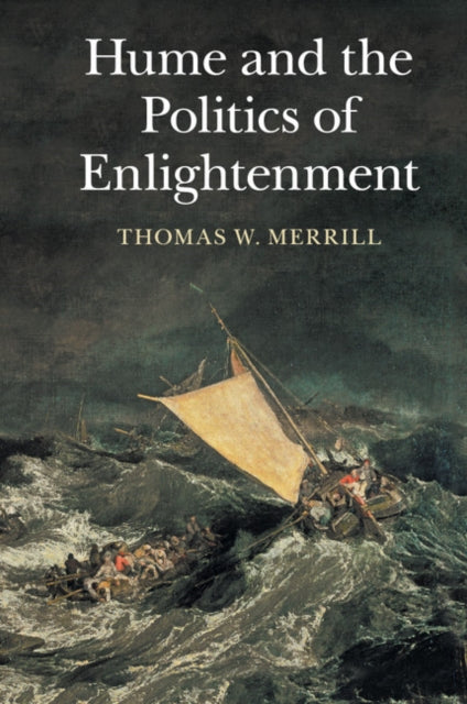 Book cover of: Hume and the Politics of Enlightenment. By: Thomas W. Merrill