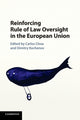 Book cover of: Reinforcing Rule of Law Oversight in the European Union