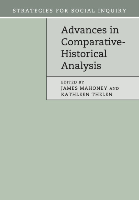 Book cover of: Advances in Comparative-Historical Analysis. By: James Mahoney